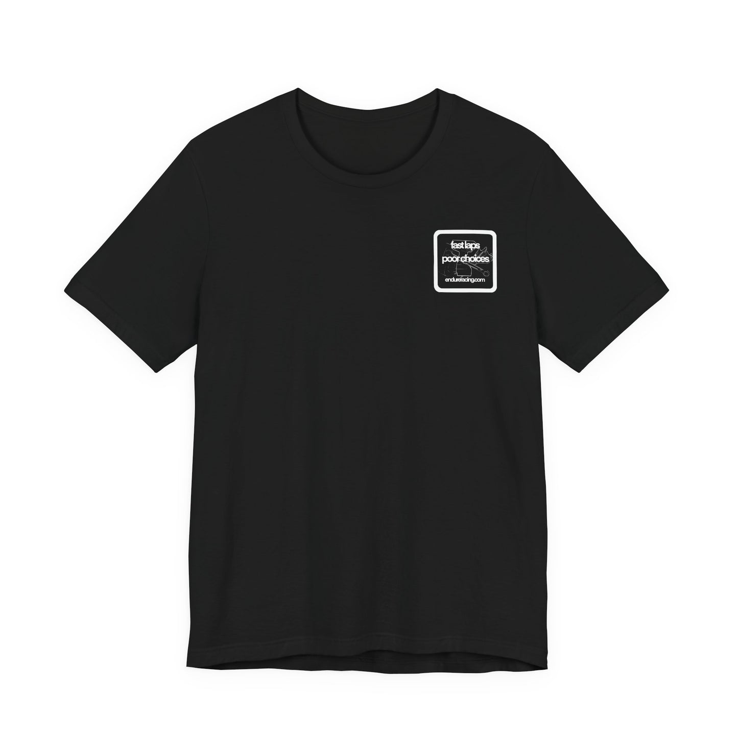 Fast laps poor choices tee w back print