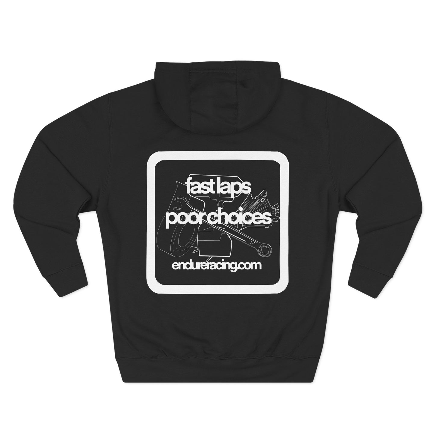 Fast Laps Poor Choices hoodie